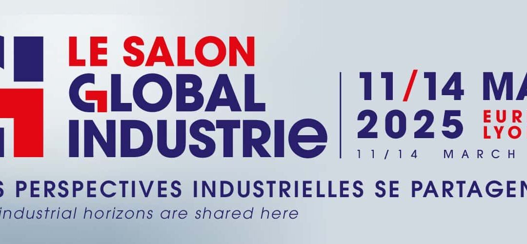 Salon Global Industrie Lyon 2025